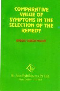 Comparative Value Of Symptoms In The Selection Of The Remedy