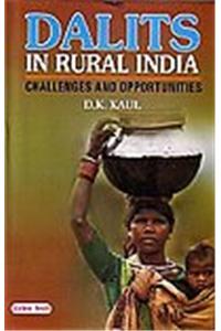 Dalits In Rural India: Challenges And Opp.