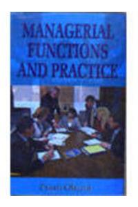 Managerial Functions And Practice