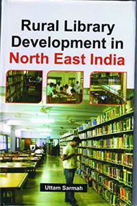 Rural Library Development In North East India