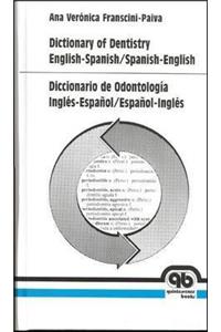 Dictionary of Dentistry