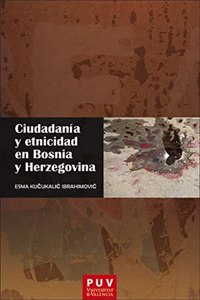 Ciudadania y etnicidad en Bosnia y Herzegovina
