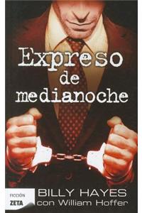 Expreso de Medianoche = Midnight Express