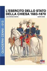 L'esercito dello stato della Chiesa 1683-1870