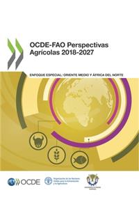 OCDE-FAO Perspectivas Agrícolas 2018-2027