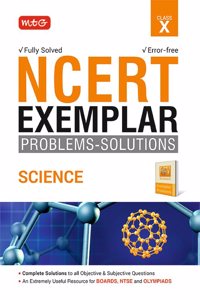 MTG NCERT Exemplar Problem Solutions Science Class 10 - Complete Solution to all Objective and Subjective Questions