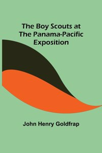 Boy Scouts at the Panama-Pacific Exposition