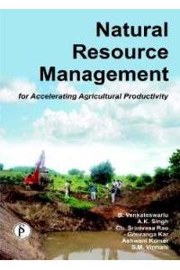 Natural Resource Management for Accelerating Agricultural Productivity