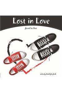 Lost in Love: Found in Love