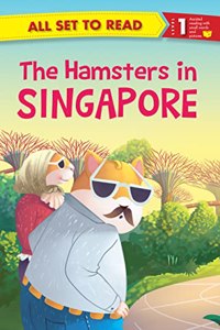 All Set Read level 1 The Hamsters in Singapore