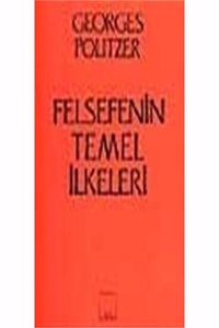 Felsefenin Temel Ilkeleri