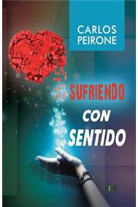Sufriendo con Sentido