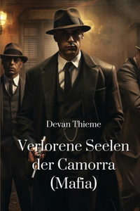 Verlorene Seelen der Camorra (Mafia)