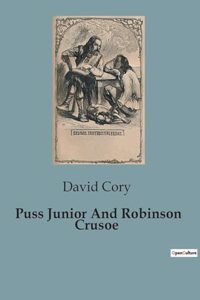 Puss Junior And Robinson Crusoe