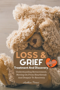 Loss And Grief