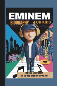 Eminem Biography for Kids