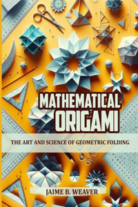 Mathematical Origami