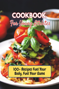 Cookbook For Young Athletes