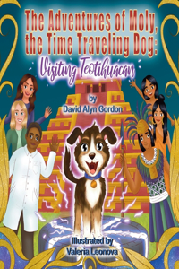 Adventures of Moly, The Time Traveling Dog