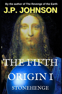 Fifth Origin I. Stonehenge