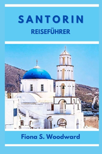 Santorin Reiseführer 2024