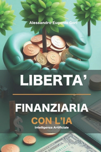 Libertà finanziaria con l'IA