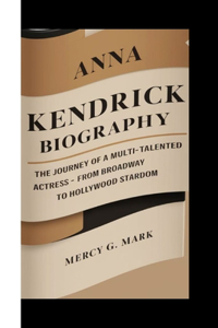 Anna Kendrick Biography