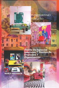 Interiorismo Y Diseño