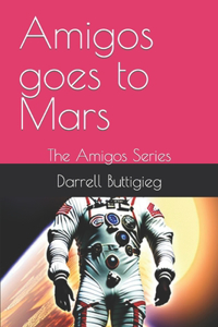 Amigos goes to Mars