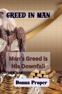 Greed in Man