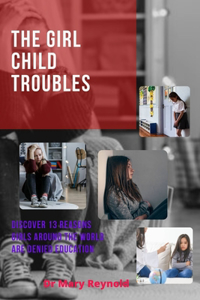 The Girl Child Troubles
