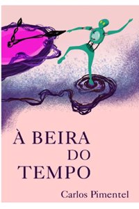 À Beira do Tempo
