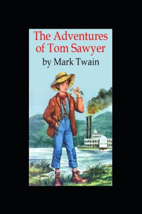 Adventures of Tom Sawyer (illustrated)
