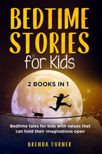 Bedtime Stories for Kids (2 Books in 1)