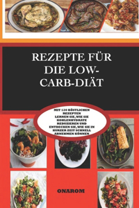 Rezepte Für Die Low-Carb-Diät