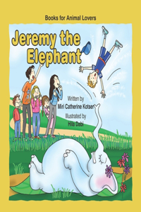 Jeremy the Elephant