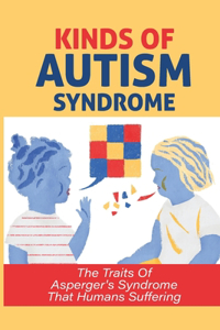 Kinds Of Autism Syndrome