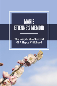 Marie Etienne's Memoir