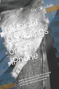 Midnight Ramblings on an iPhone