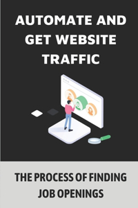 Automate And Get Website Traffic