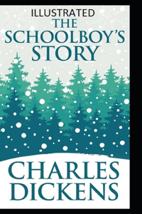 The Schoolboy's Story Illustrated