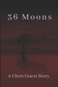 36 Moons
