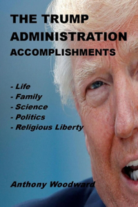 The Trump Administration Accomplishments