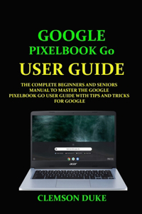 Google Pixelbook G0 User Guide