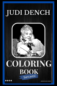 Judi Dench Sarcastic Coloring Book