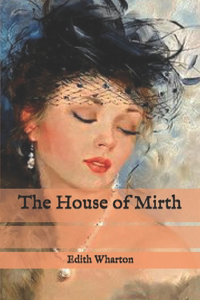 The House of Mirth