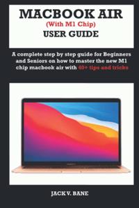 MACBOOK AIR (with M1 chip) USER GUIDE
