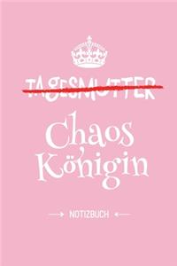 Tagesmutter - Chaoskönigin