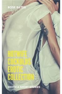 HotWife Cuckolds Erotic Collection