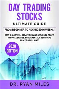 Day Trading Stocks Ultimate Guide